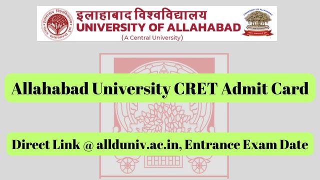 Allahabad University CRET Admit Card