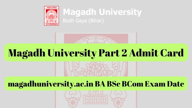 Magadh University Part 2 Admit Card