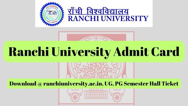 Ranchi University Admit Card