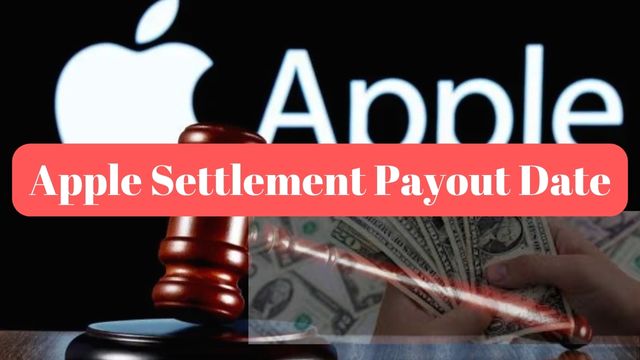 Apple Settlement Payout Date