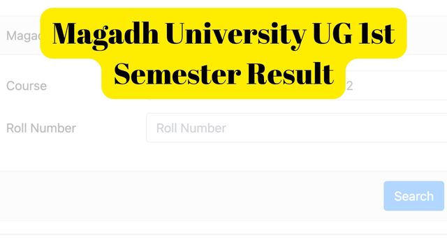 Magadh University UG 1st Semester Result