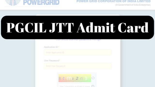PGCIL JTT Admit Card